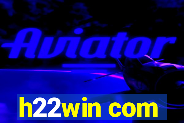 h22win com